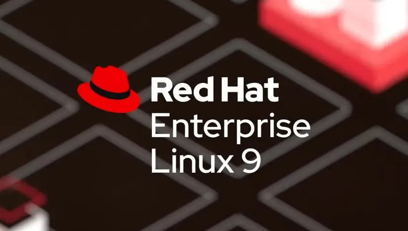 RHEL9稳定版于今天发布 大量组件获得升级